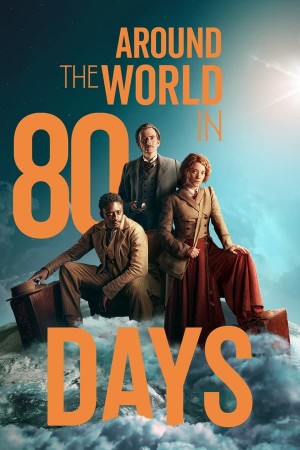 Around the World in 80 Days The Mini-Series